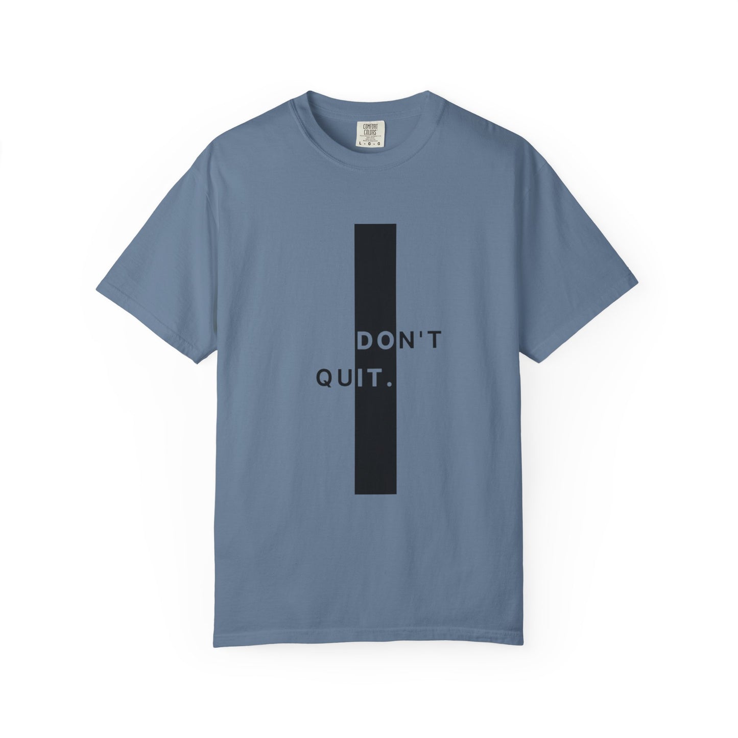 Motivational Unisex T-Shirt – “Don’t Quit” Graphic Tee