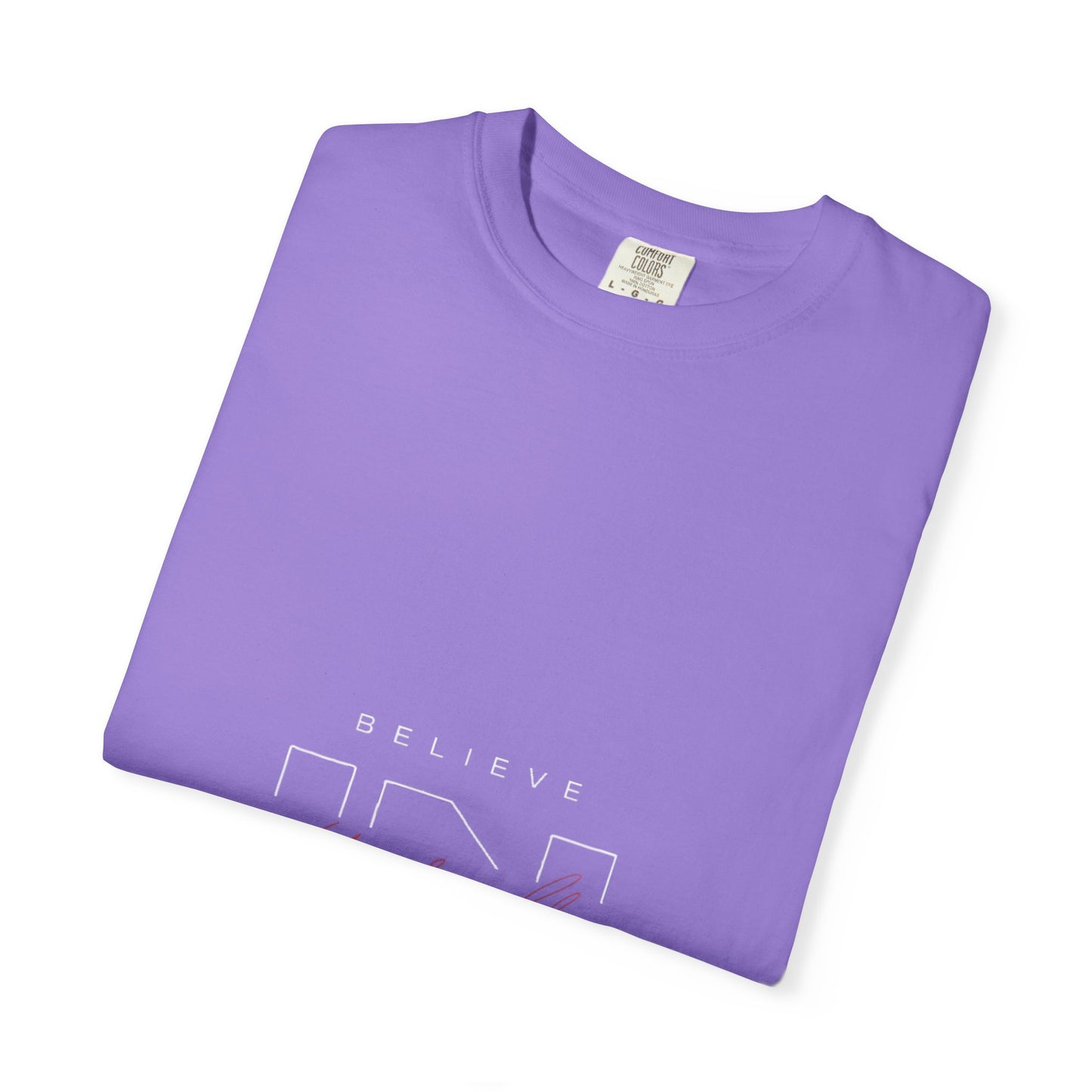 Inspirational Unisex T-Shirt - "Believe" Design