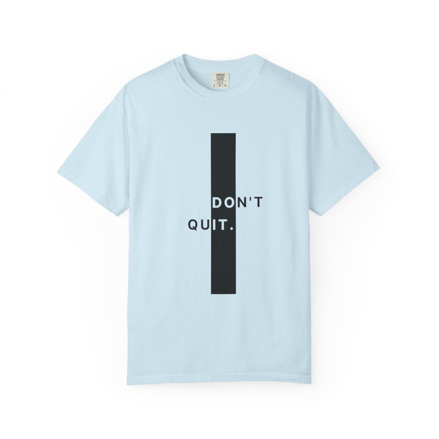 Motivational Unisex T-Shirt – “Don’t Quit” Graphic Tee