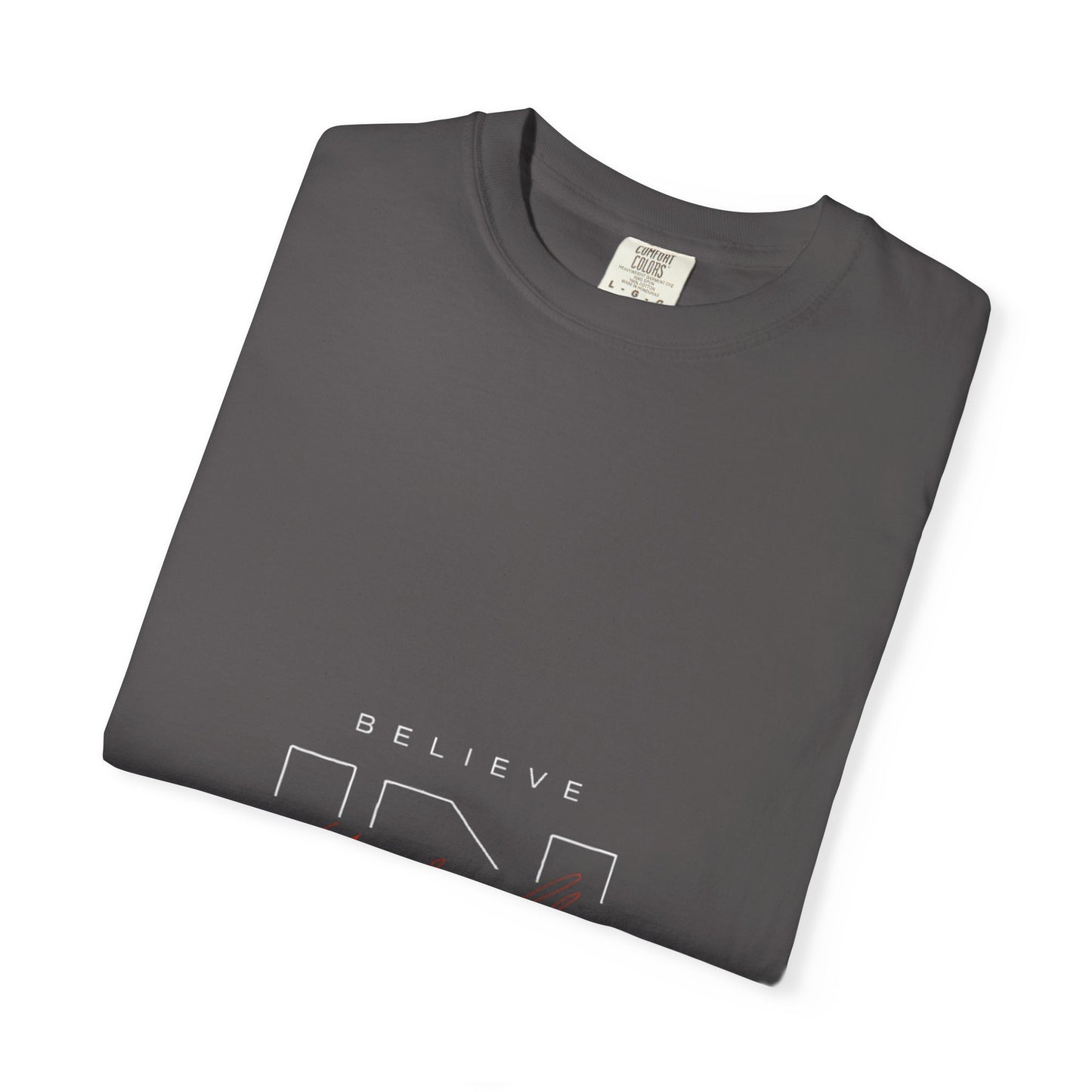 Inspirational Unisex T-Shirt - "Believe" Design