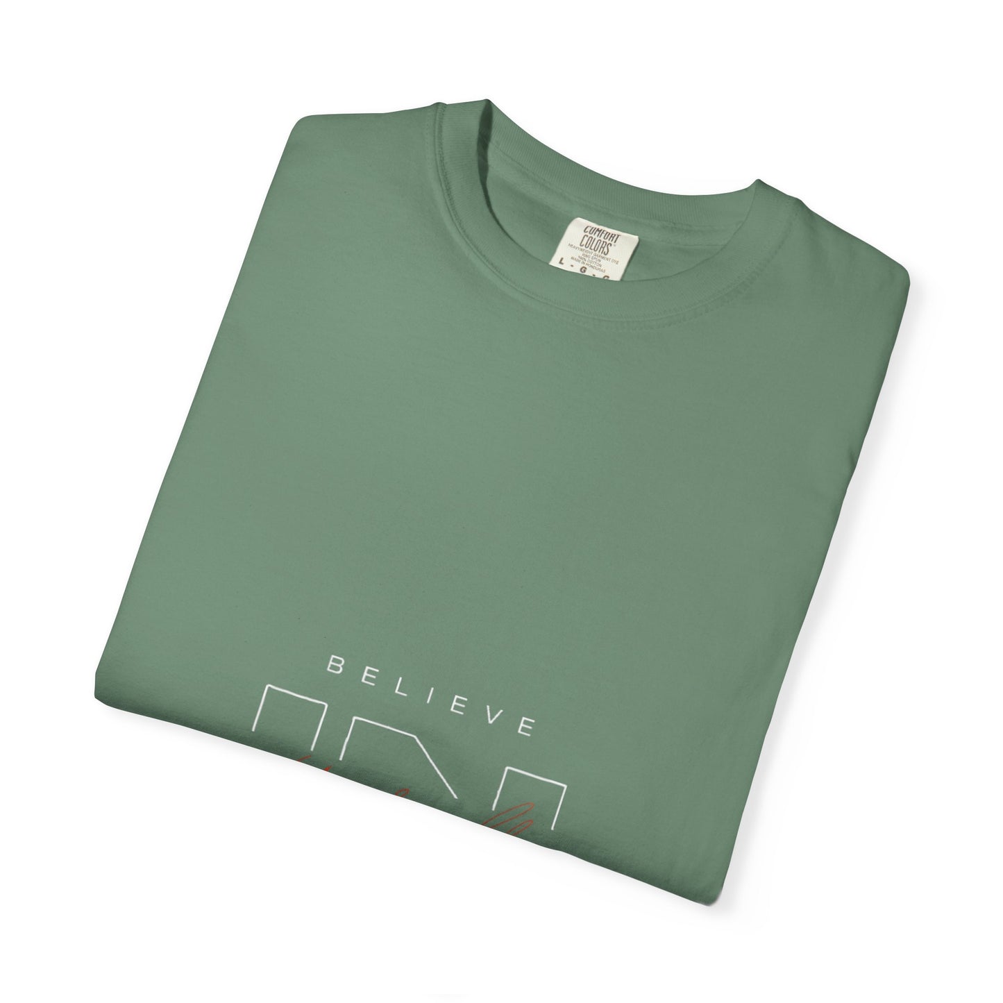 Inspirational Unisex T-Shirt - "Believe" Design