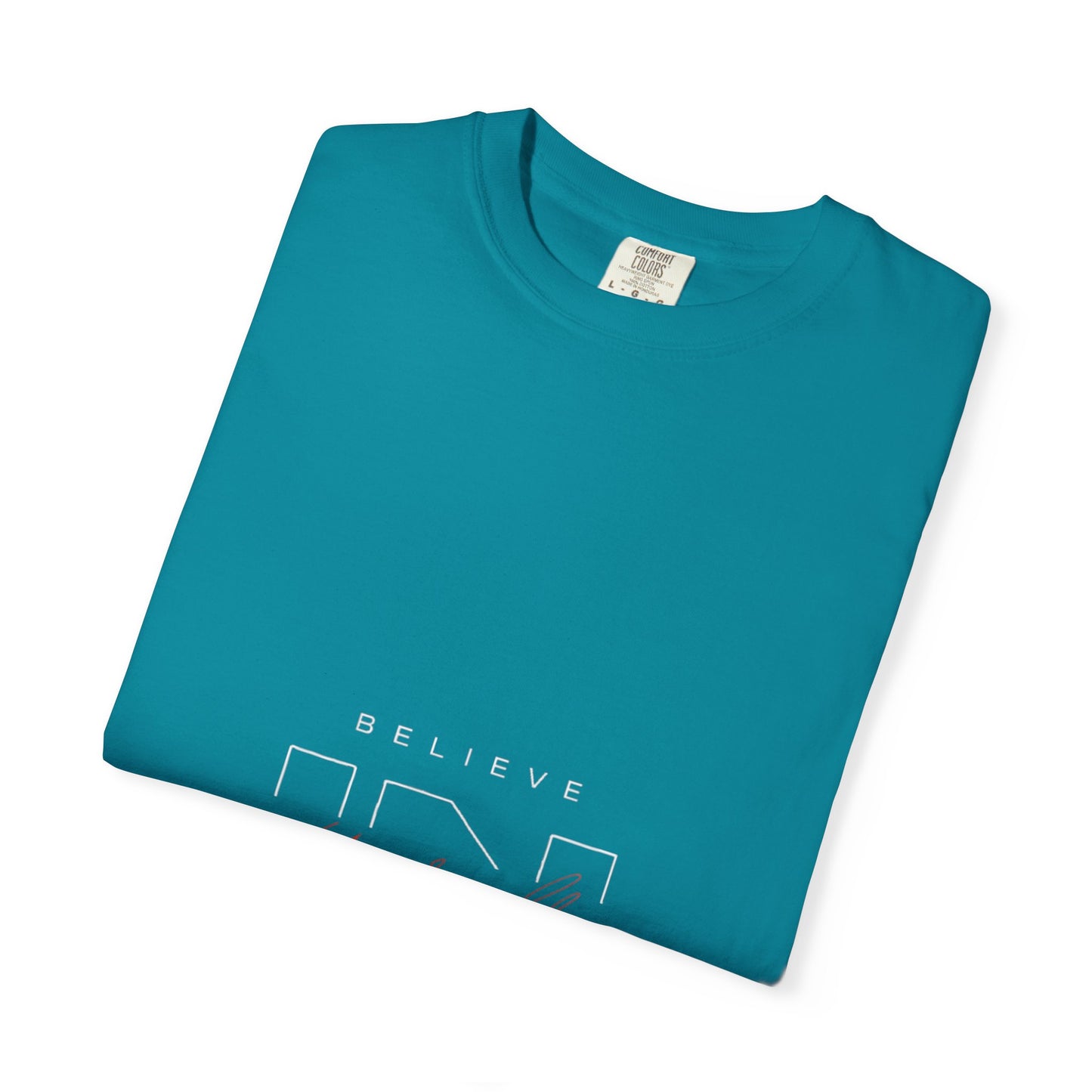 Inspirational Unisex T-Shirt - "Believe" Design