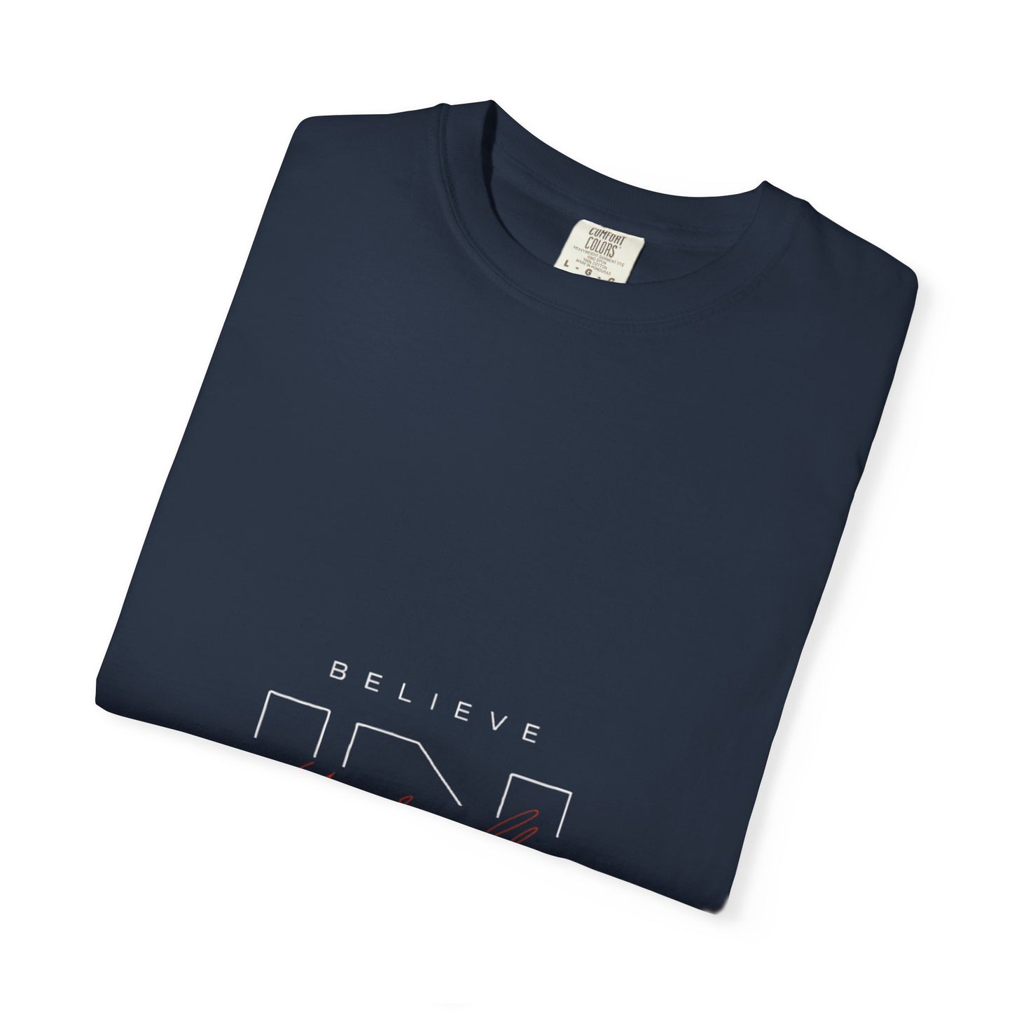 Inspirational Unisex T-Shirt - "Believe" Design