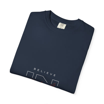Inspirational Unisex T-Shirt - "Believe" Design